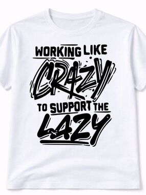 Working Like Crazy Graphic T Shirt Trendy Boutique Style Tee Mens Gifts White